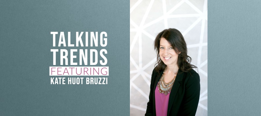 Graphic Design Kate Huot Bruzzi Talks Trends|