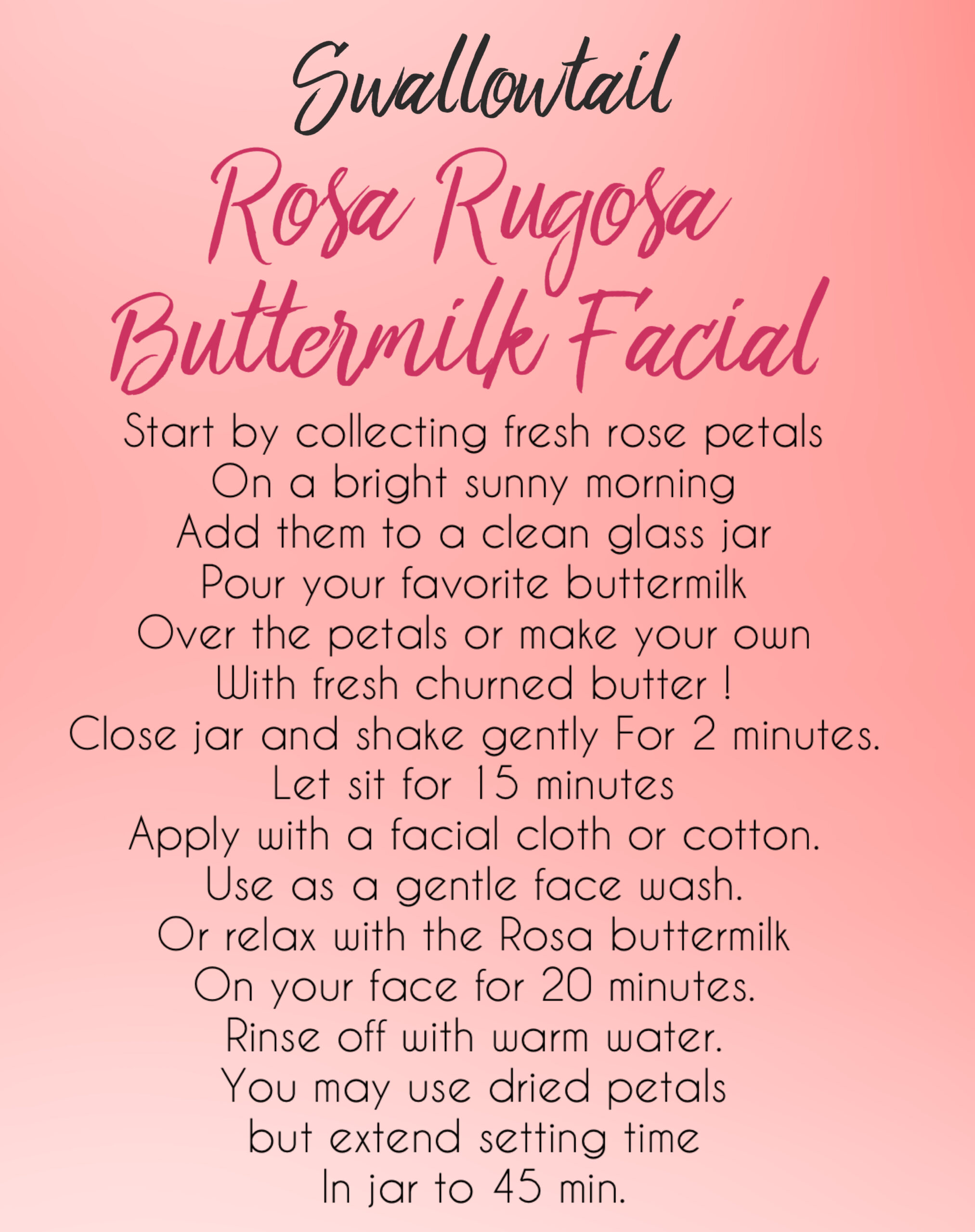 Recipe for Rosa Rugosa Buttermilk Facial from Swallowtail Farm.